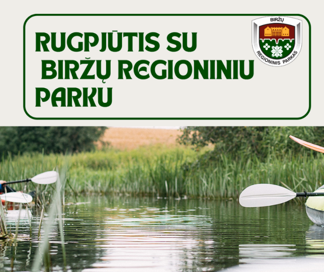 Rugpjūčio mėnesio veiklos Biržų regioniniame parke